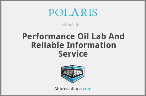 POLARIS - Performance Oil Lab And Reliable Information Service