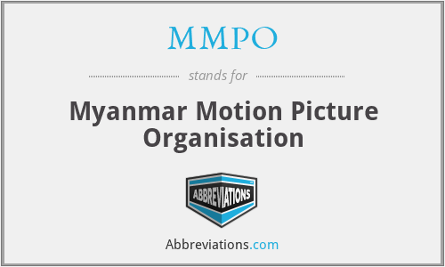 MMPO - Myanmar Motion Picture Organisation