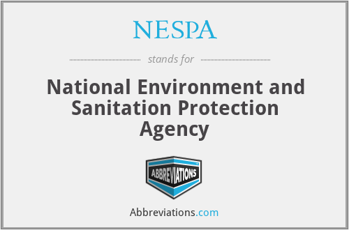 NESPA - National Environment and Sanitation Protection Agency