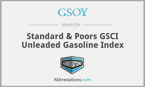 GSOY - Standard & Poors GSCI Unleaded Gasoline Index
