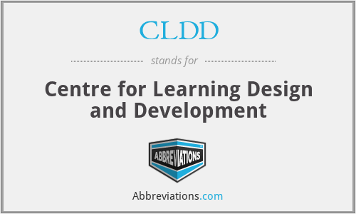 CLDD - Centre for Learning Design and Development