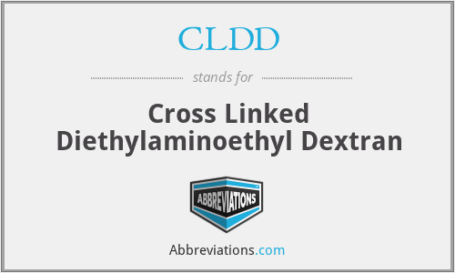 CLDD - Cross Linked Diethylaminoethyl Dextran