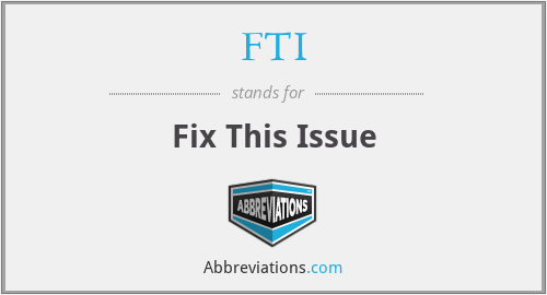 FTI - Fix This Issue