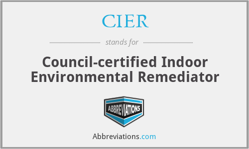 CIER - Council-certified Indoor Environmental Remediator