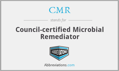 CMR - Council-certified Microbial Remediator