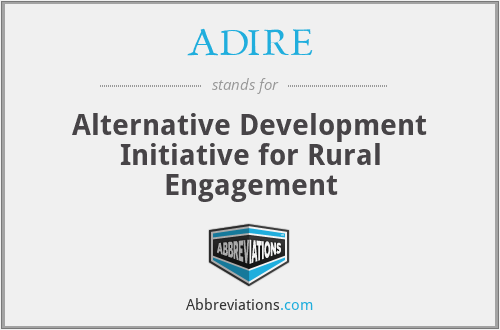 ADIRE - Alternative Development Initiative for Rural Engagement
