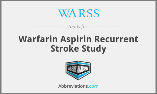 WARSS - Warfarin Aspirin Recurrent Stroke Study