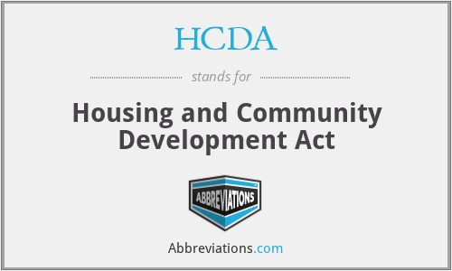 HCDA - Housing and Community Development Act
