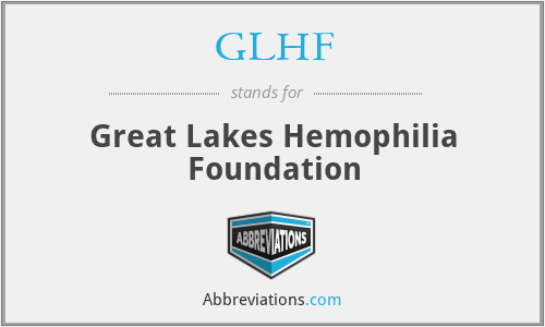 GLHF - Great Lakes Hemophilia Foundation