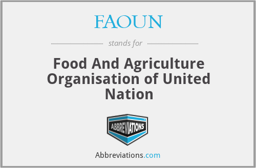FAOUN - Food And Agriculture Organisation of United Nation