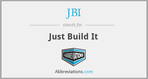 JBI - Just Build It