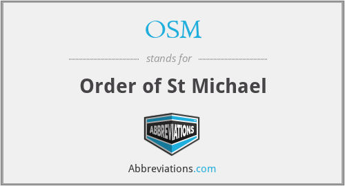 OSM - Order of St Michael