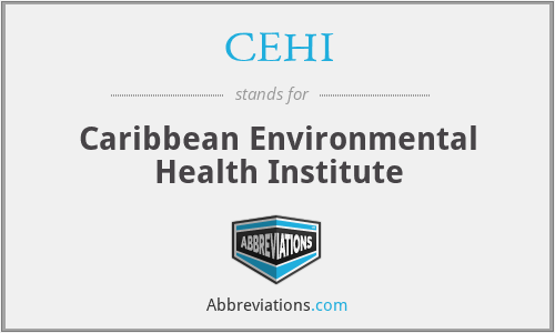 CEHI - Caribbean Environmental Health Institute