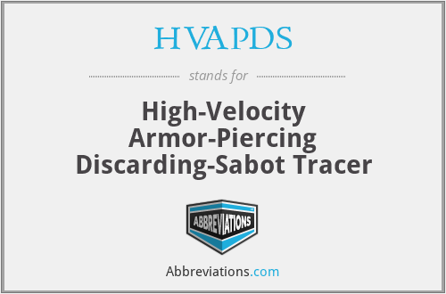 HVAPDS - High-Velocity Armor-Piercing Discarding-Sabot Tracer