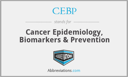 CEBP - Cancer Epidemiology, Biomarkers & Prevention
