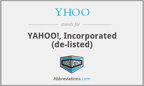 YHOO - YAHOO!, Incorporated (de-listed)