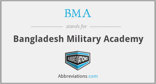 BMA - Bangladesh Military Academy