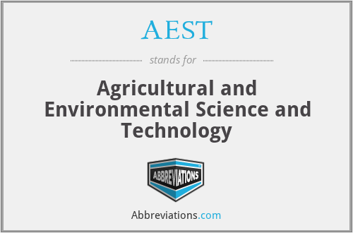 AEST - Agricultural and Environmental Science and Technology