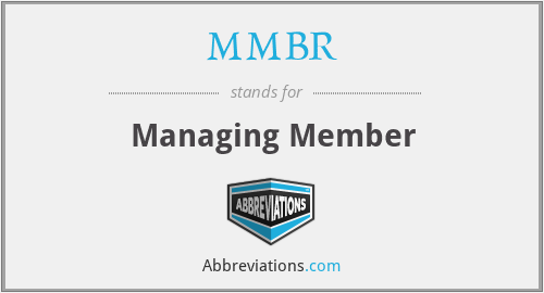 MMBR - Managing Member