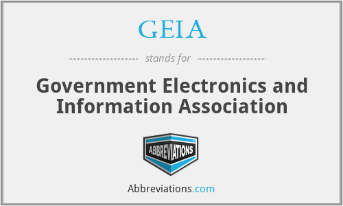 GEIA - Government Electronics and Information Association