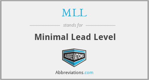 MLL - Minimal Lead Level