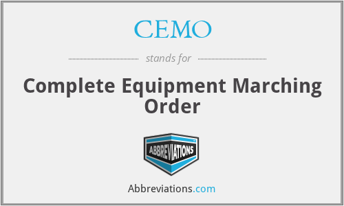 CEMO - Complete Equipment Marching Order