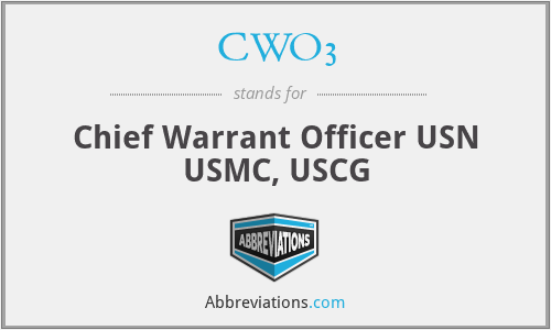 CWO3 - Chief Warrant Officer USN USMC, USCG