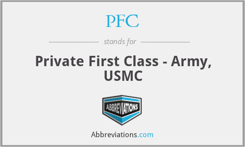 PFC - Private First Class - Army, USMC