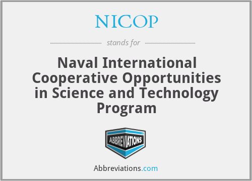 NICOP - Naval International Cooperative Opportunities in Science and Technology Program