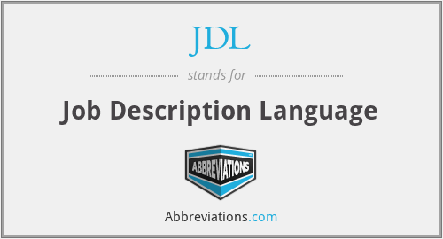JDL - Job Description Language