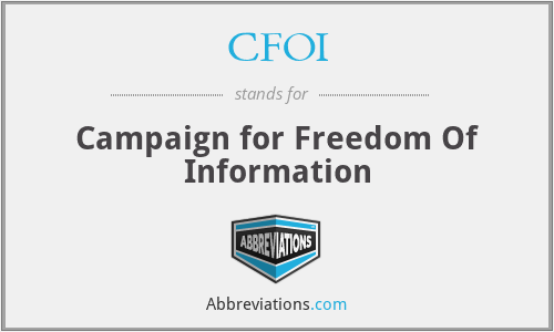 CFOI - Campaign for Freedom Of Information