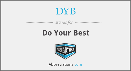 DYB - Do Your Best