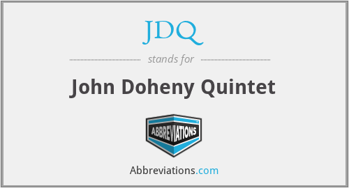 JDQ - John Doheny Quintet