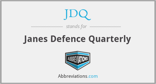 JDQ - Janes Defence Quarterly