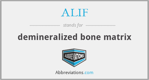 ALIF - demineralized bone matrix