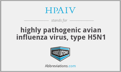 HPAIV - highly pathogenic avian influenza virus, type H5N1