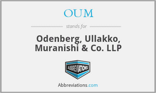 OUM - Odenberg, Ullakko, Muranishi & Co. LLP