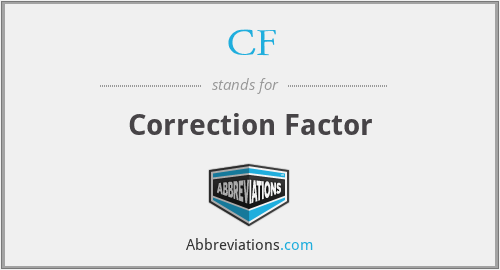 CF - Correction Factor