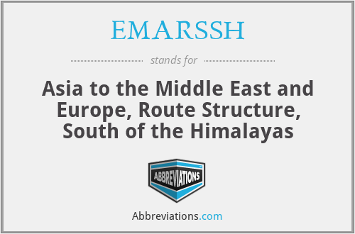 EMARSSH - Asia to the Middle East and Europe, Route Structure, South of the Himalayas