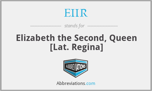 EIIR - Elizabeth the Second, Queen [Lat. Regina]