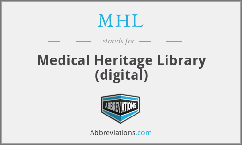 MHL - Medical Heritage Library (digital)