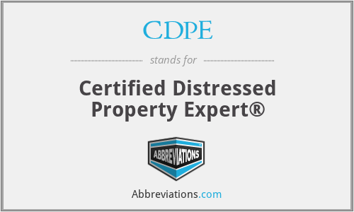 CDPE - Certified Distressed Property Expert®