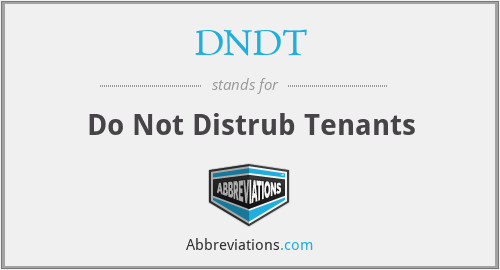 DNDT - Do Not Distrub Tenants
