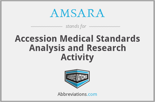 AMSARA - Accession Medical Standards Analysis and Research Activity