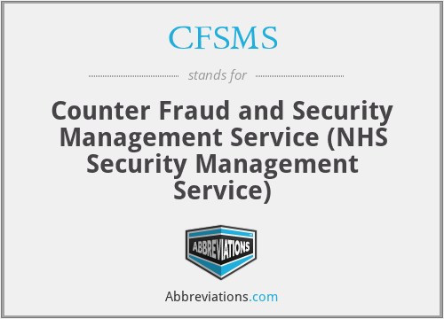 CFSMS - Counter Fraud and Security Management Service (NHS Security Management Service)
