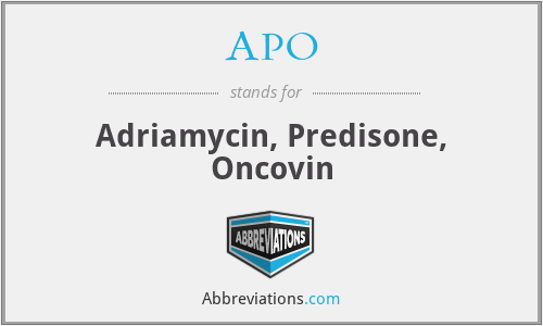 APO - Adriamycin, Predisone, Oncovin