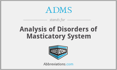 ADMS - Analysis of Disorders of Masticatory System