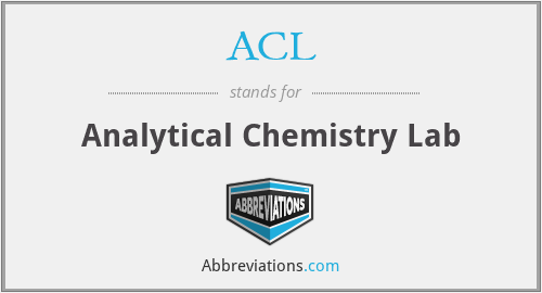 ACL - Analytical Chemistry Lab