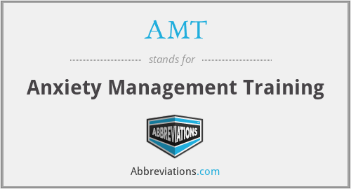 AMT - Anxiety Management Training