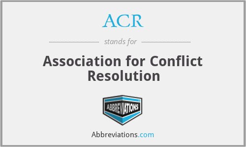 ACR - Association for Conflict Resolution